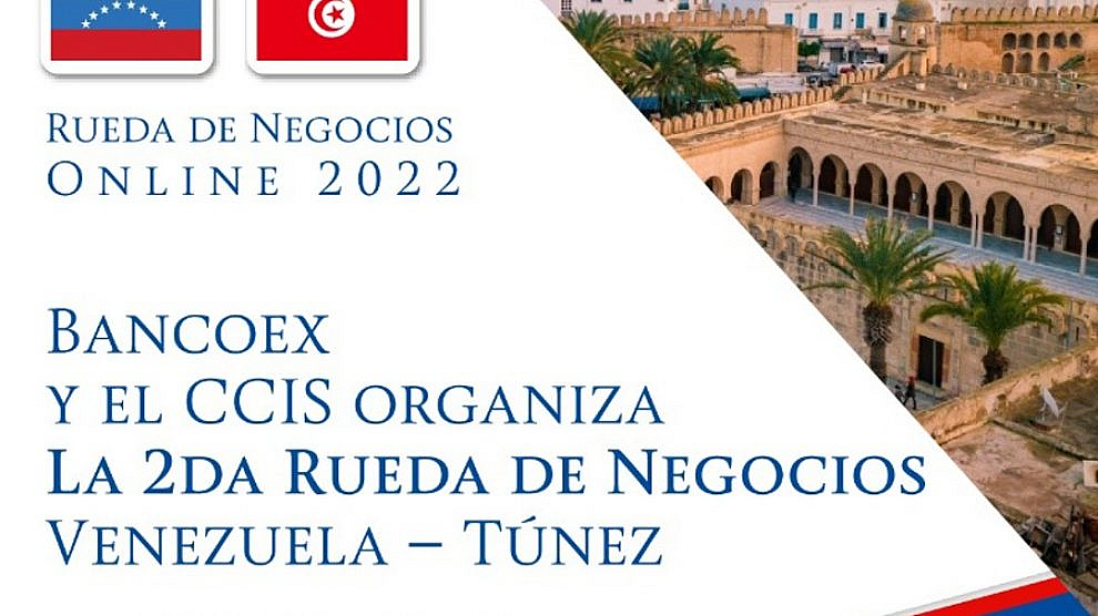 Bancoex realizará segunda Rueda de Negocios Venezuela – Túnez