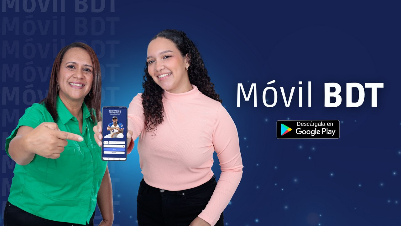 Descarga “Móvil BDT” la aplicación del Banco Digital de los Trabajadores